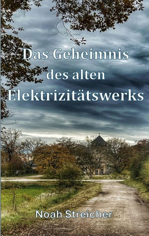 Das Geheimnis des alten Elektrizitätswerks