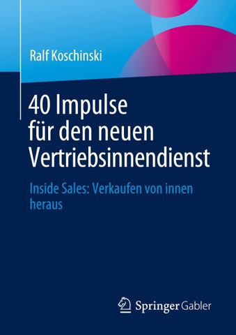 40 Impulse für den neuen Vertriebsinnendienst