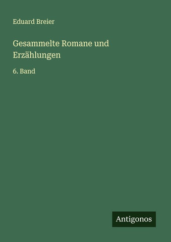 Gesammelte Romane und Erzählungen