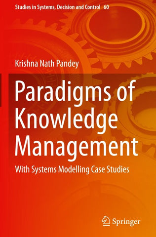 Paradigms of Knowledge Management