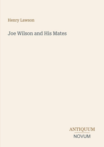 Joe Wilson and His Mates