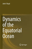 Dynamics of the Equatorial Ocean