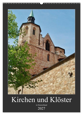 Kirchen und Klöster in Deutschland (Wandkalender 2027 DIN A2 hoch), CALVENDO Monatskalender
