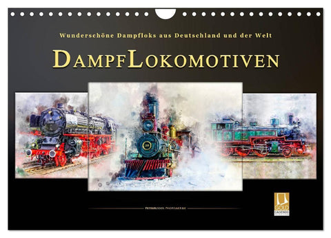 Dampflokomotiven - wunderschöne Dampfloks aus Deutschland und der Welt (Wandkalender 2027 DIN A4 quer), CALVENDO Monatskalender