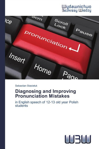 Diagnosing and Improving Pronunciation Mistakes