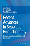 Recent Advances in Seaweed Biotechnology
