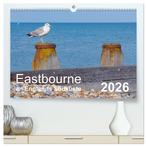 Eastbourne an Englands Südküste (hochwertiger Premium Wandkalender 2026 DIN A2 quer), Kunstdruck in Hochglanz
