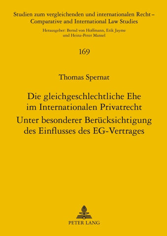 Die gleichgeschlechtliche Ehe im Internationalen Privatrecht