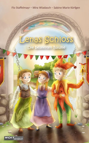 Lenas Schloss - Die beseelten Bäume
