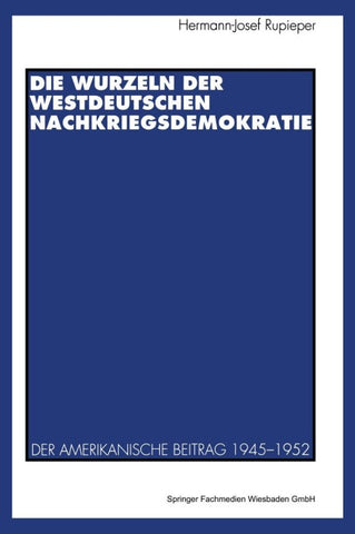 Die Wurzeln der westdeutschen Nachkriegsdemokratie