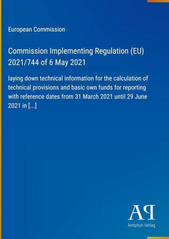 Commission Implementing Regulation (EU) 2021/744 of 6 May 2021