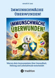 Immunschwäche überwunden!