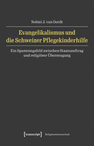 Evangelikalismus und die Schweizer Pflegekinderhilfe
