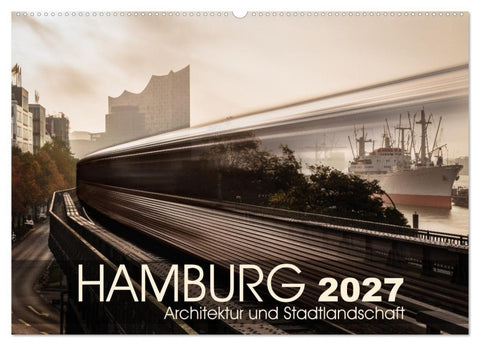 Hamburg Architektur und Stadtlandschaft (Wandkalender 2027 DIN A2 quer), CALVENDO Monatskalender