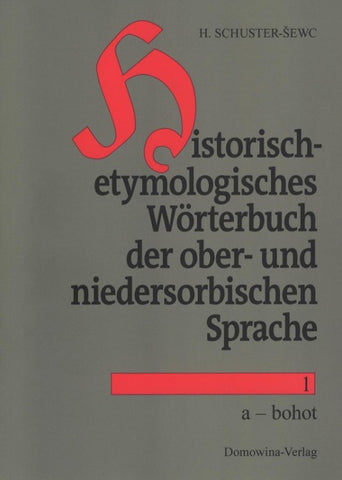 Historisch-etymologisches Wörterbuch der sorbischen Sprachen