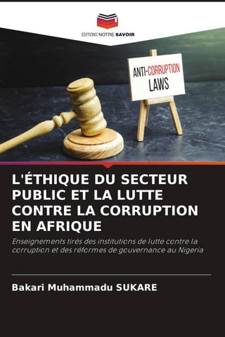L'ÉTHIQUE DU SECTEUR PUBLIC ET LA LUTTE CONTRE LA CORRUPTION EN AFRIQUE