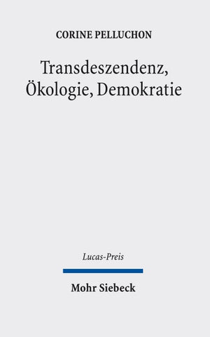 Transdeszendenz, Ökologie, Demokratie