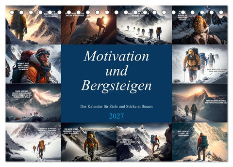 Motivation und Bergsteigen (Tischkalender 2027 DIN A5 quer), CALVENDO Monatskalender
