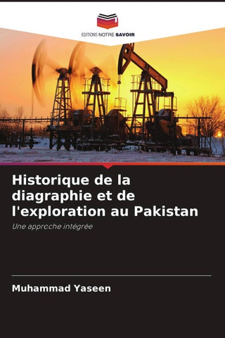 Historique de la diagraphie et de l'exploration au Pakistan