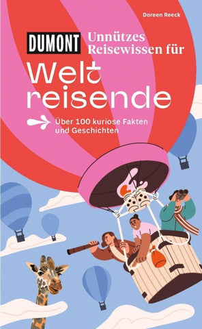 DUMONTs Unnützes Reisewissen für Weltreisende