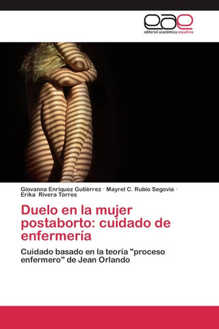 Duelo en la mujer postaborto: cuidado de enfermería
