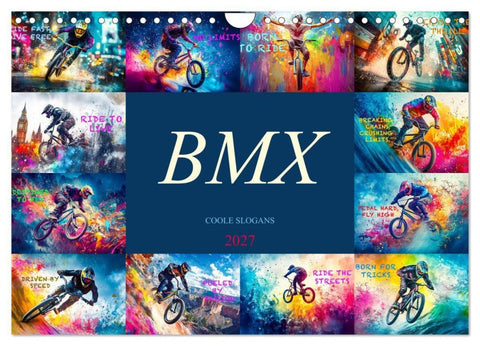 BMX - Coole Slogans (Wandkalender 2027 DIN A4 quer), CALVENDO Monatskalender