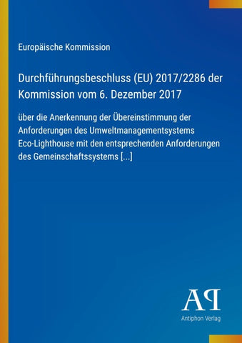 Durchführungsbeschluss (EU) 2017/2286 der Kommission vom 6. Dezember 2017