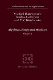 Algebras, Rings and Modules