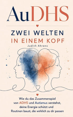 AuDHS - Zwei Welten in einem Kopf