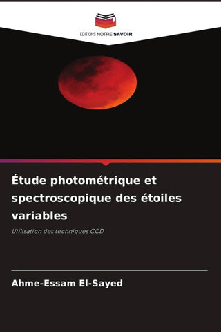 Étude photométrique et spectroscopique des étoiles variables