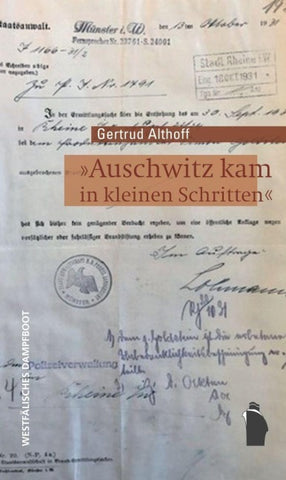 "Auschwitz kam in kleinen Schritten"