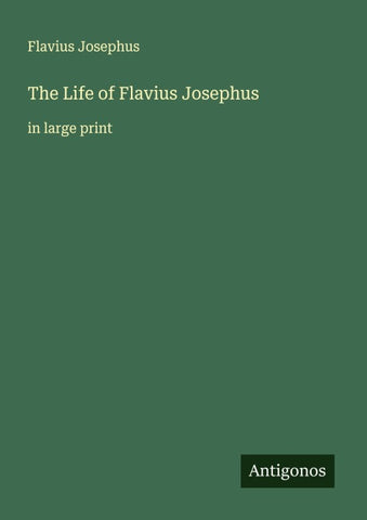 The Life of Flavius Josephus