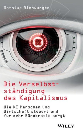 Die Verselbstständigung des Kapitalismus