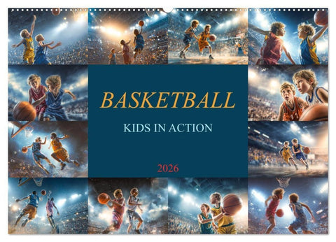 Basketball - Kids in Action (Wandkalender 2026 DIN A2 quer), CALVENDO Monatskalender