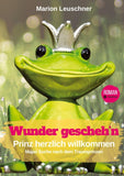 Wunder geschehn Prinz herzlich willkommen