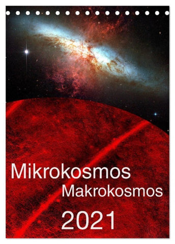 Mikrokosmos - Makrokosmos (Tischkalender 2027 DIN A5 hoch), CALVENDO Monatskalender