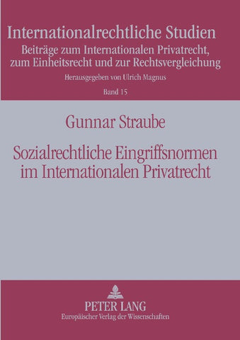 Sozialrechtliche Eingriffsnormen im Internationalen Privatrecht
