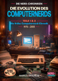 Die Evolution des Computernerds – Teile 1