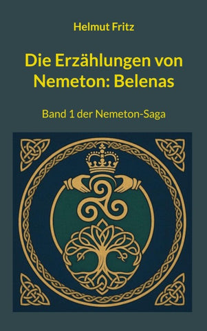 Die Erzählungen von Nemeton: Belenas