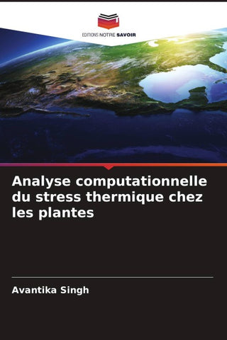 Analyse computationnelle du stress thermique chez les plantes
