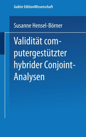Validität computergestützter hybrider Conjoint-Analysen