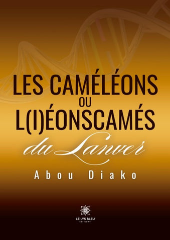 Les caméléons ou l(i)éonscamés du Lanver