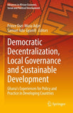 Democratic Decentralization, Local Governance and Sustainable Development