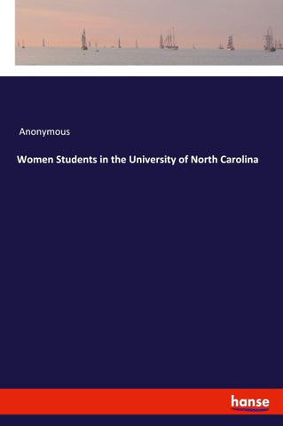Women Students in the University of North Carolina