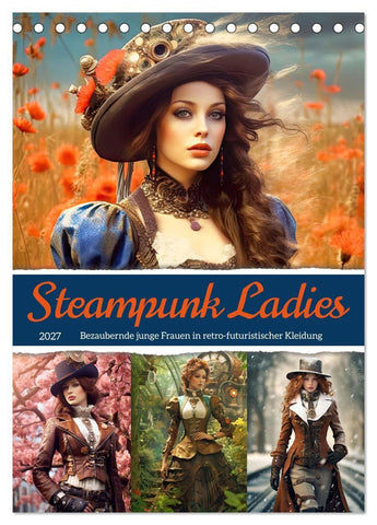 Steampunk Ladies (Tischkalender 2027 DIN A5 hoch), CALVENDO Monatskalender