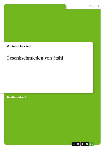 Gesenkschmieden von Stahl