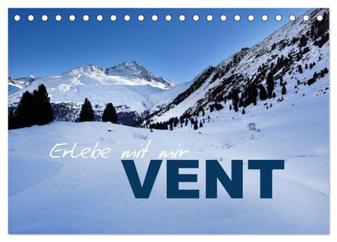 Erlebe mit mir Vent (Tischkalender 2027 DIN A5 quer), CALVENDO Monatskalender