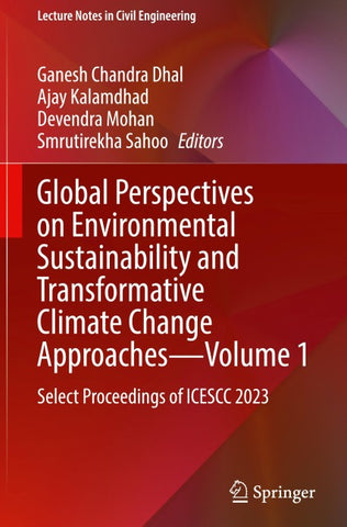 Global Perspectives on Environmental Sustainability and Transformative Climate Change Approaches—Volume 1