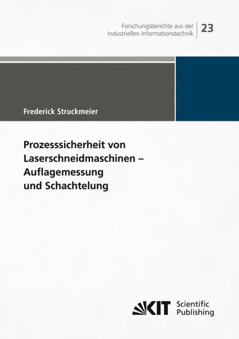 Prozesssicherheit von Laserschneidmaschinen: Auflagemessung und Schachtelung