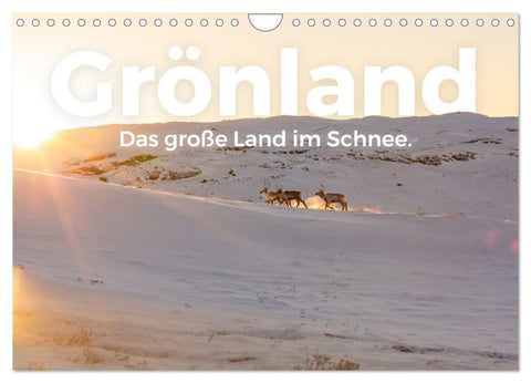 Grönland - Das große Land im Schnee. (Wandkalender 2027 DIN A4 quer), CALVENDO Monatskalender
